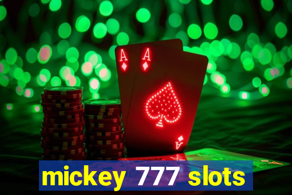 mickey 777 slots